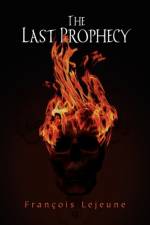Last Prophecy af Francois Lejeune