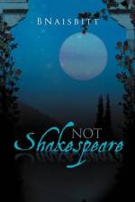 Not Shakespeare af Bnaisbitt