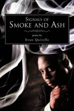 Signals of Smoke and Ash af Evan Quitelle