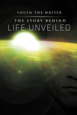 Story Behind Life Unveiled