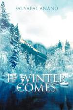 If Winter Comes af Satyapal Anand