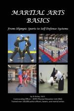 Martial Arts Basics af Al Gotay Edd