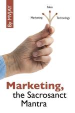 Marketing, the Sacrosanct Mantra af MVJAY