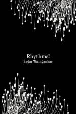 Rhythms! af Sagar Waingankar