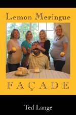 Lemon Meringue Facade af Ted Lange