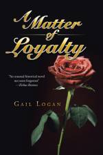 Matter of Loyalty af Gail Logan