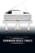 John Mark Grace, Finale af Beverly Moore Coleman