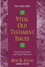 Vital Old Testament Issues