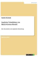 Implizite Volatilitaten im Black-Scholes-Modell af Sandra Korsinek