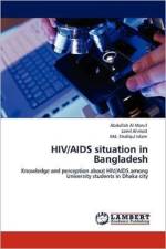 HIV/AIDS situation in Bangladesh af Jamil Ahmed