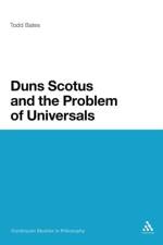 Duns Scotus and the Problem of Universals af Dr Todd Bates