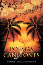 Poemas y Canciones af Gersam Tuckler Hernandez