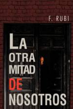 Otra Mitad de Nosotros af F Rubi