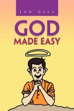 God Made Easy af Jag Gill
