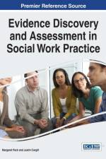 Evidence Discovery and Assessment in Social Work Practice