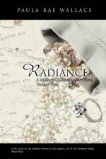 Radiance a Mallory O'Shaughnessy Novel af Paula Rae Wallace