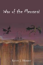 War of the Merranai af Kevin J. Herbst