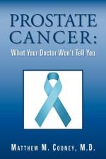 Prostate Cancer af Matthew M Cooney M D