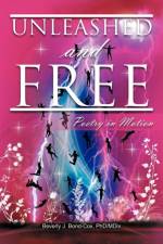 Unleashed and Free af Beverly J