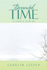 Borrowed Time af Carolyn Leeper