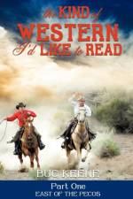 Kind of Western I'd Like to Read - Part One af Buc Keene