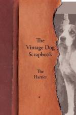 Vintage Dog Scrapbook - The Harrier af Various