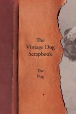 Vintage Dog Scrapbook - The Pug af Various