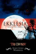 Ekklesia (Called Out Ones) af Robert Jeffrey Warneck