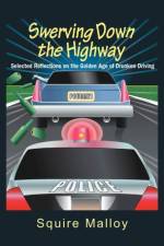 Swerving Down The Highway af Squire Malloy