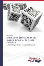 Simulacion bayesiana de un modelo actuarial de riesgo colectivo af Evaristo Diz