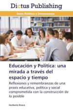 Educacion y Politica af Rivera Heriberto