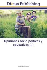 Opiniones socio poiticas y educativas (II) af Freddy Marcial Ramos