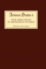 New Directions in Arthurian Studies af Alan Lupack