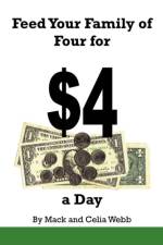 Feed Your Family of Four for $4 a Day af Celia Webb