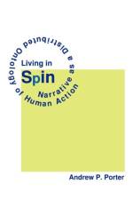 Living in Spin af Andrew P. Porter