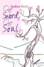 One Sword; One Soul af Andrea Birch