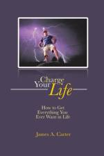 Charge Your Life af James a Carter