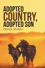 Adopted Country, Adopted Son af Frank Hubbit