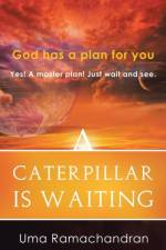 Caterpillar Is Waiting af Uma Ramachandran