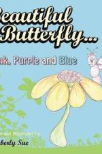 Beautiful Butterfly...Pink, Purple and Blue af Kimberly Sue