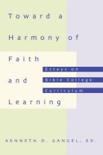 Toward a Harmony of Faith and Learning af Kenneth O. Gangel