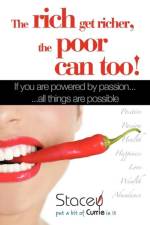 Rich Get Richer, the Poor Can Too! af Stacey Currie