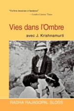 Vies Dans L'Ombre Avec J. Krishnamurti af Radha Rajagopal Sloss