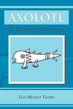 Axolotl af Luis Mu Flores