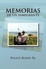 Memorias de Un Inmigrante af Sr Alfaro