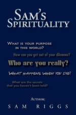 Sam's Spirituality af Sam Riggs