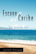 Escape Al Caribe af Leonardo Rodriguez
