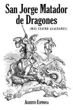 San Jorge Matador de Dragones af Alberto Espinosa