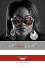 I Love Cash af Kimberly Maryie