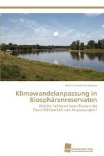 Klimawandelanpassung in Biospharenreservaten af Hirschnitz-Garbers Martin